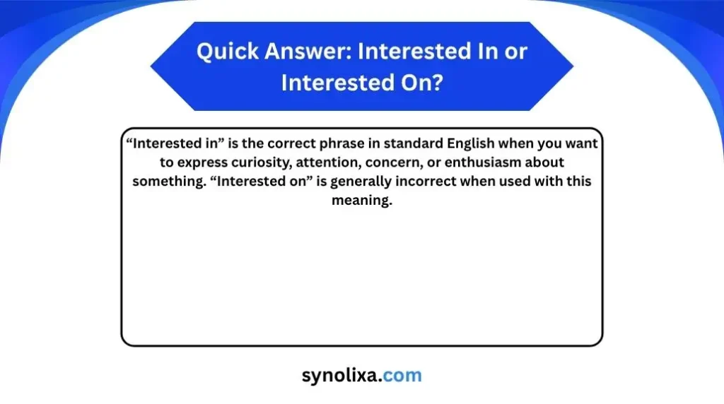 interested in or on