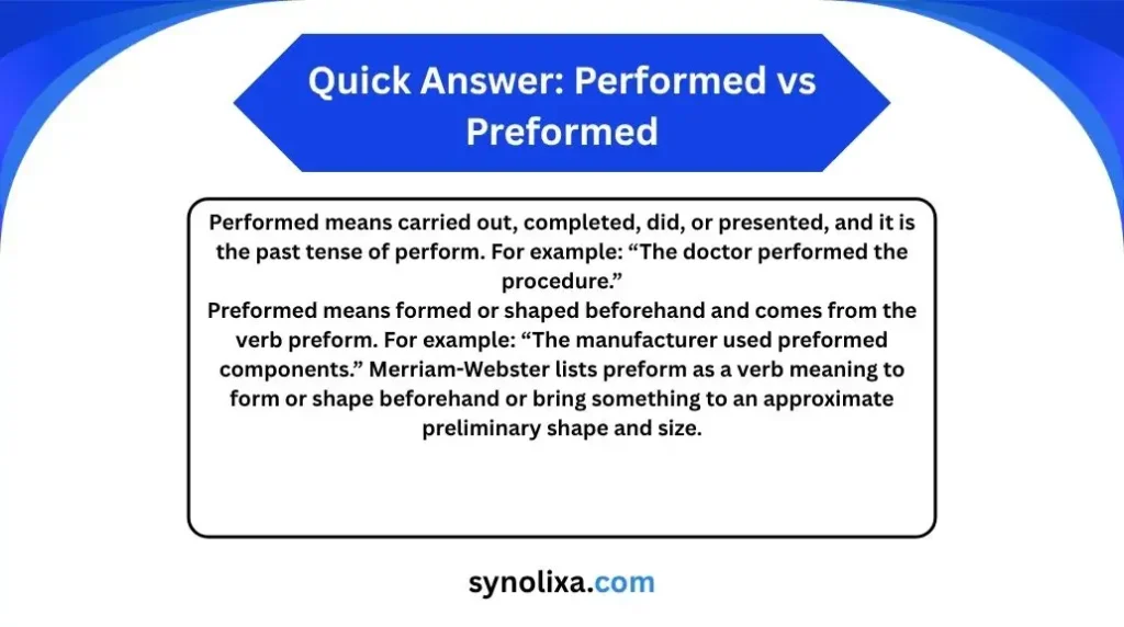 performed vs preformed