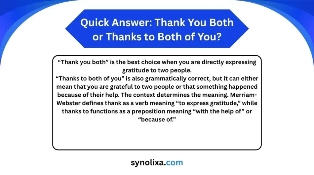 thank you both or thanks to both of you