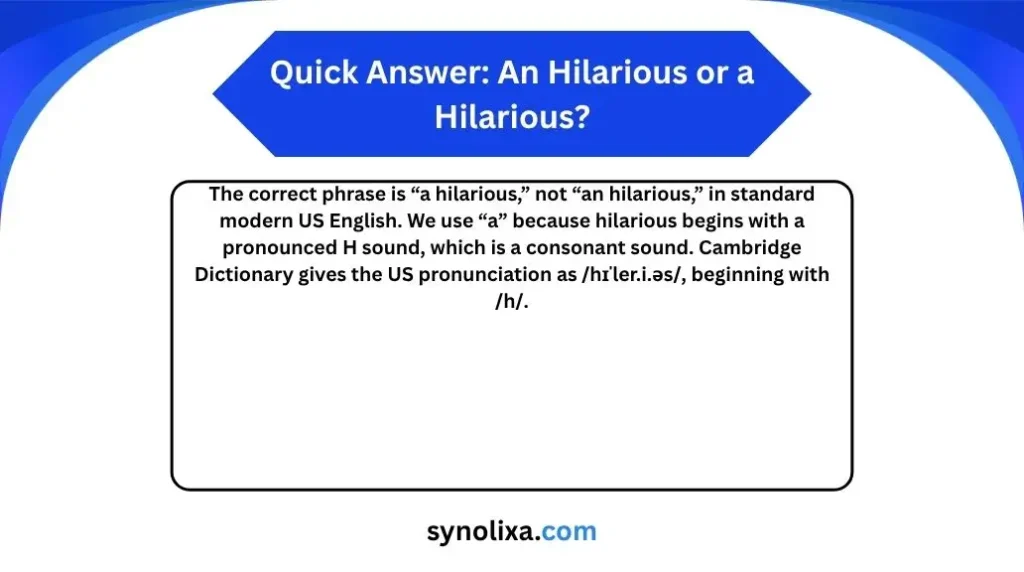 an hilarious or a hilarious