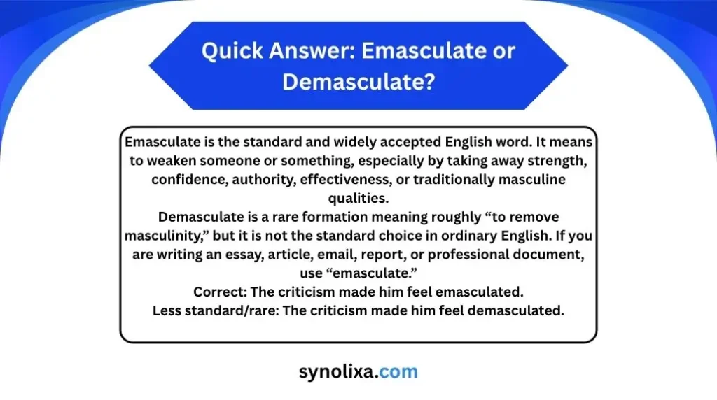 emasculate or demasculate