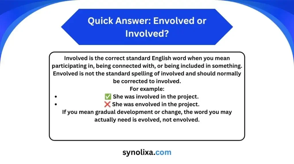 envolved or involved