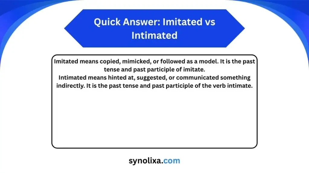 imitated vs intimated
