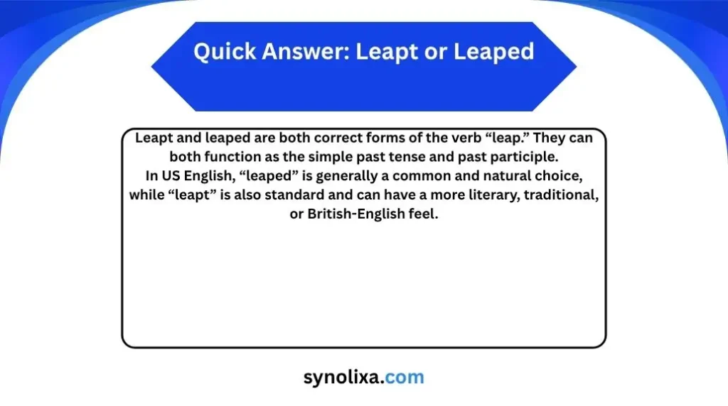 leapt or leaped