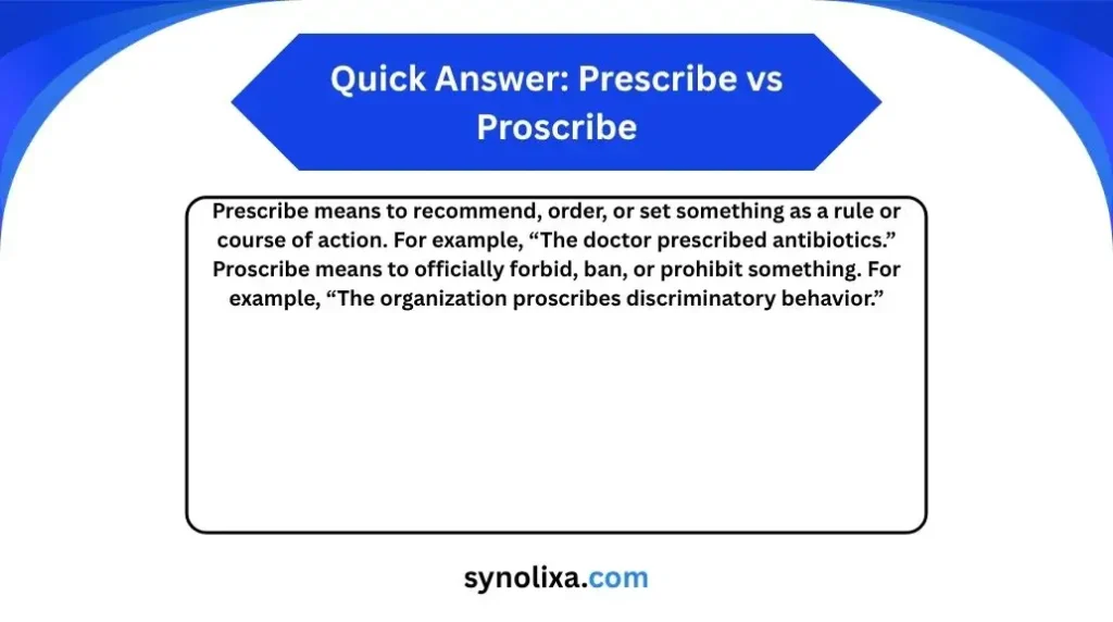prescribe vs proscribe