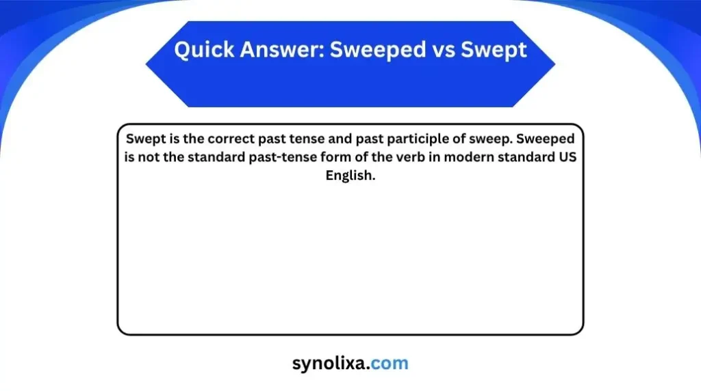 sweeped vs swept
