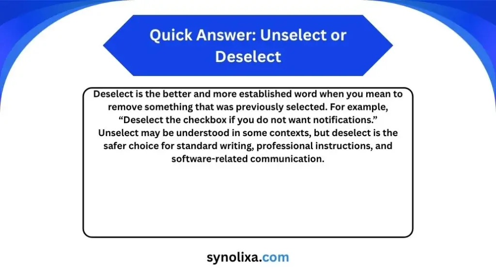 unselect or deselect