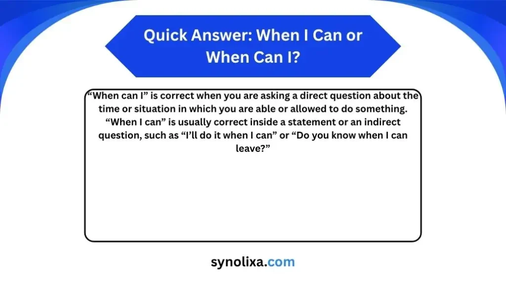 when i can or when can i