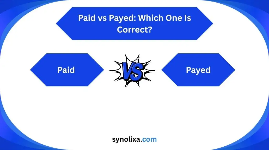 paid vs payed