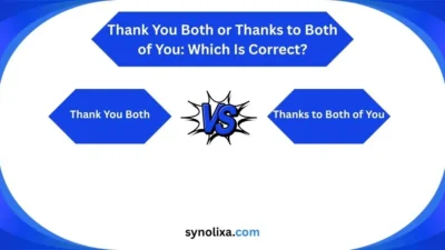 thank you both or thanks to both of you