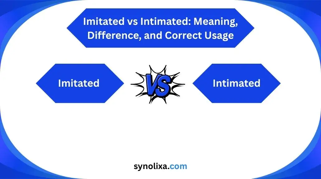 imitated vs intimated