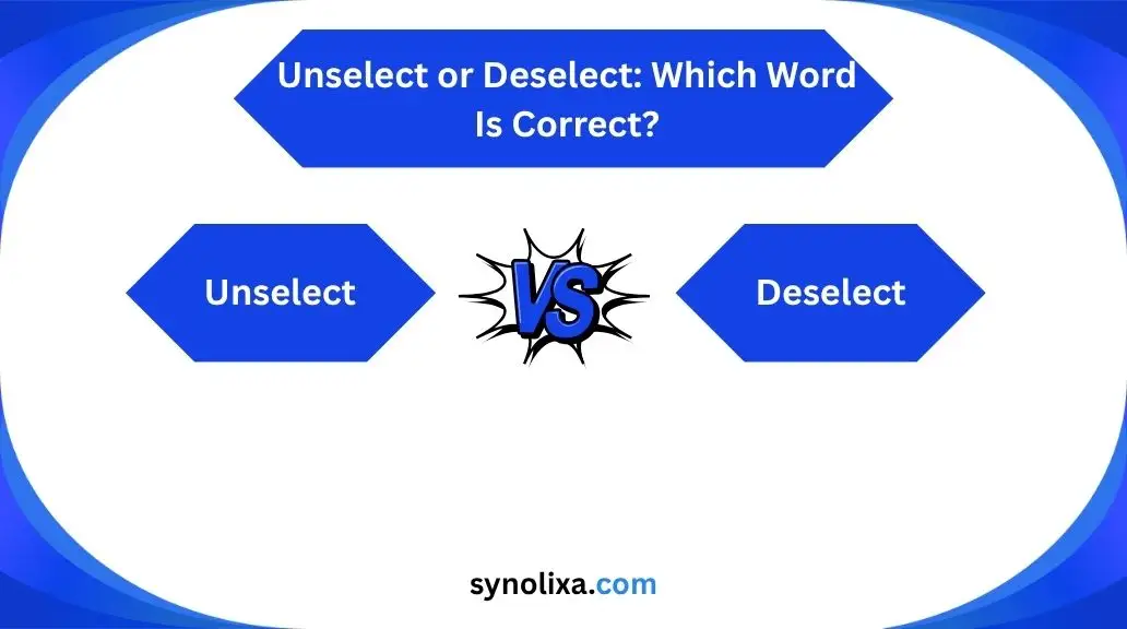unselect or deselect